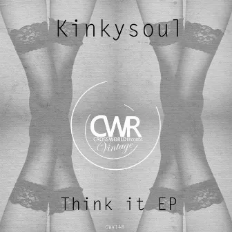 Think It by Kinkysoul