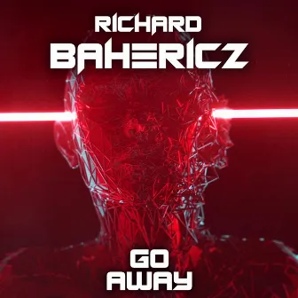 Go Away by Richard Bahericz