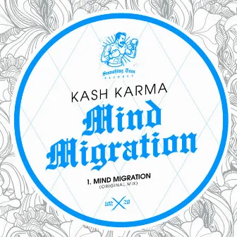 Mind Migration by Kash Karma