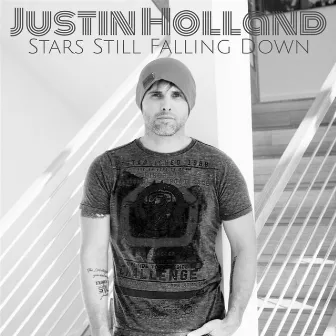 Stars Still Falling Down by Justin Holland