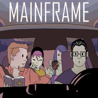 Self Titled by Mainframe