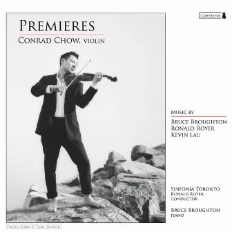 Chow, Conrad: Premieres by Ronald Royer