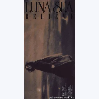 BELIEVE by LUNA SEA