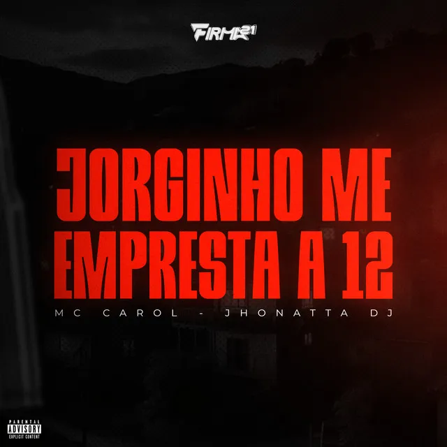 Jorginho me Empresta a 12