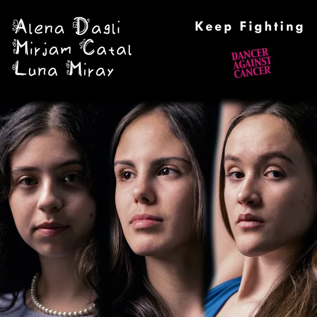 Keep Fighting - Dancer Against Cancer 2021