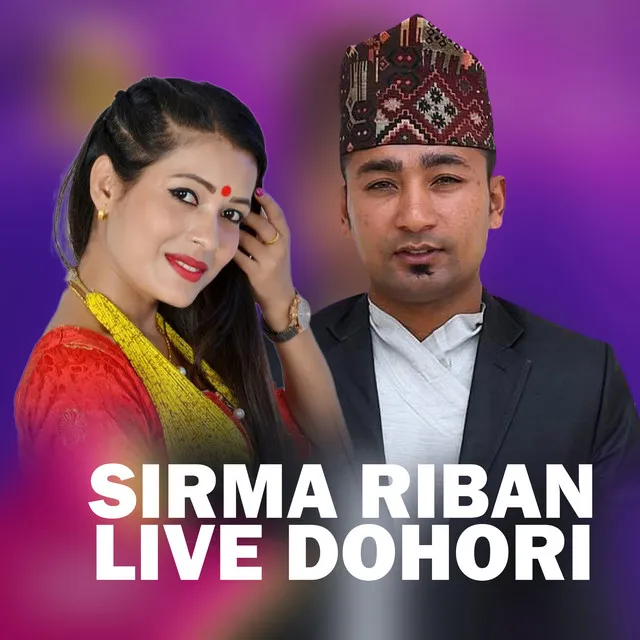 SIRMA RIBAN (Live Dohori)