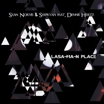 Lasa-ma-n Place by Seepryan