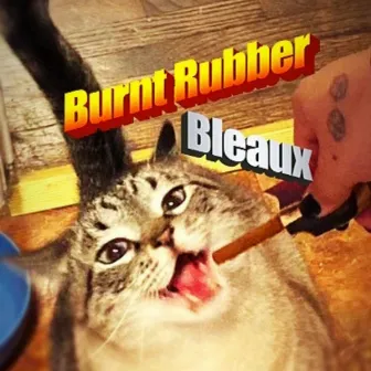 Burnt Rubber by Bleaux