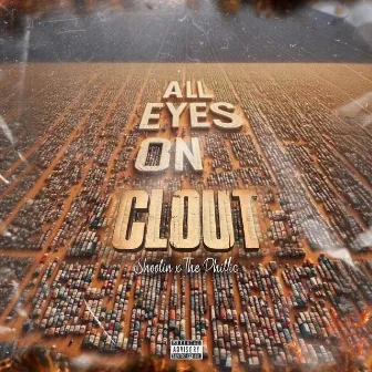 All eyes on clout by $hoolin