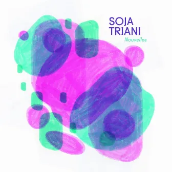 Nouvelles by Soja Triani