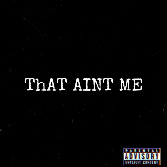 That Aint Me by J.Polo