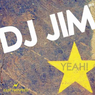 Yeah! by DJ Jim (RU)