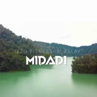 Midadi by Izzo Bizness