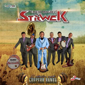 El Autentico Sonido Grupero Banda by Los Strwck