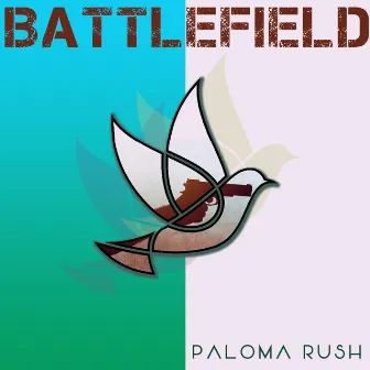 Battlefield by Paloma Rush