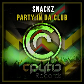 Party In Da Club by Snackz