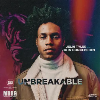 Unbreakable by Jelin Tyler