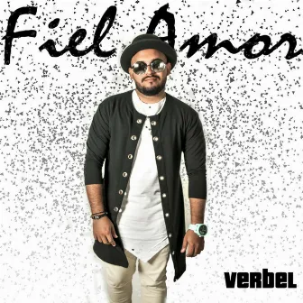 Fiel Amor by Verbel