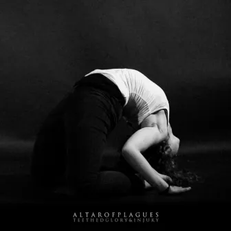 Teethed Glory & Injury by Altar Of Plagues