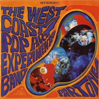 Part One by The West Coast Pop Art Experimental Band