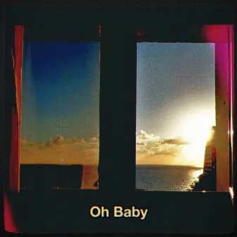 Oh Baby by Kishot the Kid