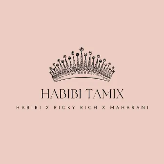 Habibi Tamix by Maharani