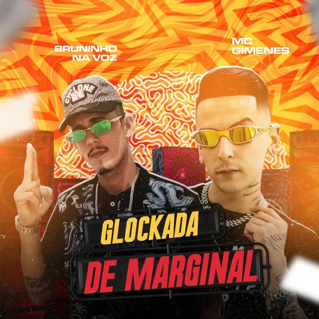 Glockada de Marginal