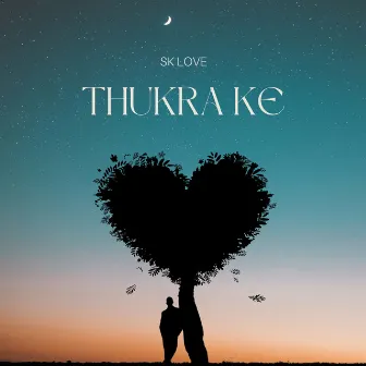 Thukra Ke by Anik