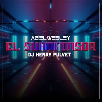 El Suanfonson by DJ Henry Pulvet