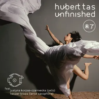 Unfinished by Hubert Tas