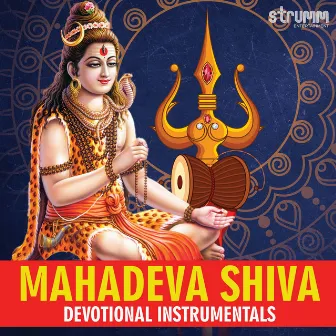 Mahadeva Shiva - Devotional Instrumentals by Peri Thyagaraju