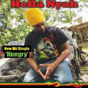 Hungry - Single by Hefla Nyah