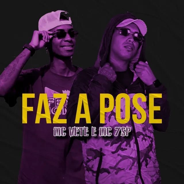 Faz a Pose (feat. Mc 7sp)