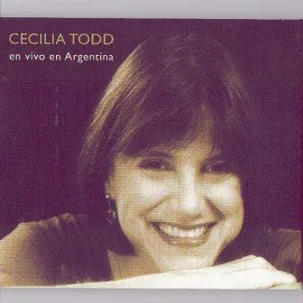 En Vivo En Argentina by Cecilia Todd