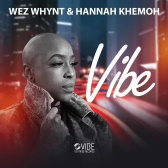 Vibe by Wez Whynt