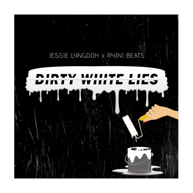 Dirty White Lies