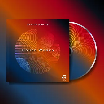 House Works by Status Quo SA