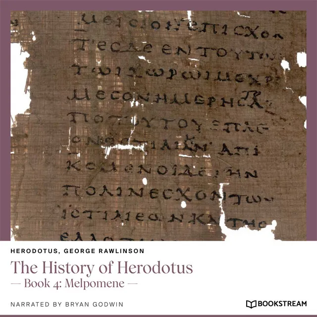 Part 16 - The History of Herodotus - Book 4: Melpomene