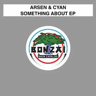 Something About EP by Arsen