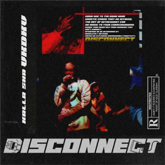 DISCONNECT by VKDKV