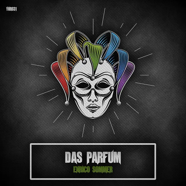 Das Parfum - Original Mix