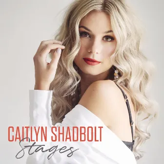 Stages by Caitlyn Shadbolt