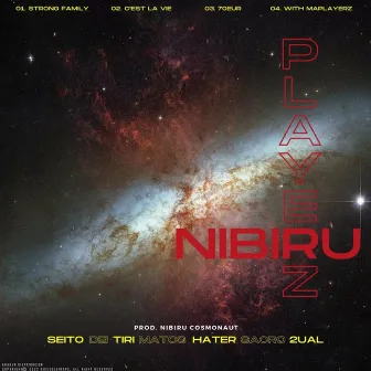 Nibiru Playerz by Seito