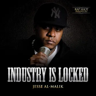 Industry Is Locked by Jesse Al Malik