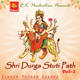 Shri Durga Stuti Path, Vol. 1 by Poonam Sharma