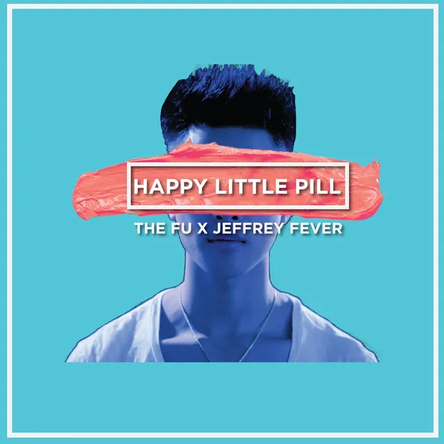 Happy Little Pill