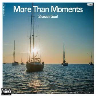 More Than Moments by 3IVISSA 5OUL