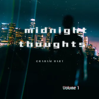 Midnight Thoughts by Graham Hart