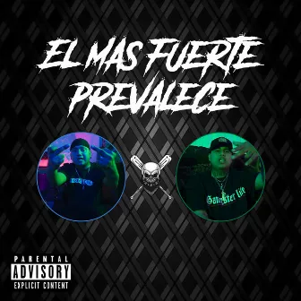 El Mas Fuerte Prevalece by Sander the flow dealer