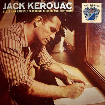 Blues and Haikus by Jack Kerouac